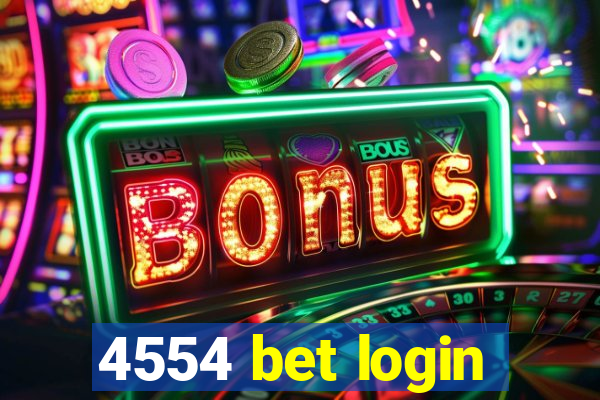 4554 bet login